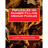 PSPUZZLES 100 Number Fill-Ins Medium Puzzles - Paperback