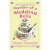 Murder of a Wedding Belle - Mass Market Paperbound
