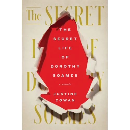 The Secret Life of Dorothy Soames: A Memoir - Hardcover