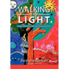 Walking in the Light - Hardcover