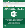 Advanced Excel: How to use VLOOKUP & INDEX MATCH Functions - Paperback