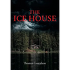 The Ice House - Hardcover