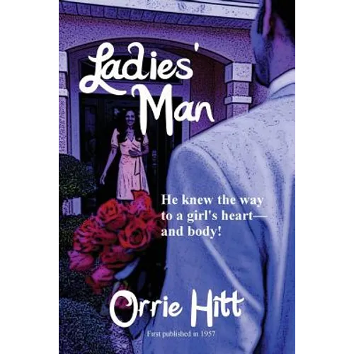 Ladies' Man: A Pulp Novel of Desire and Deception - Paperback
