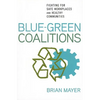 Blue-Green Coalitions - Paperback
