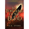 The Forsaking of the Blind - Paperback
