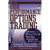 High Performance Options Trading: Option Volatility & Pricing Strategies [With Optionvue CD] - Hardcover
