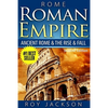 Rome: Roman Empire: Ancient Rome & The Rise & Fall - Paperback