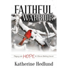 Faithful Warrior: Praying with Hope for Women Battling Cancer - Paperback