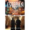 Esteban: Love's Irony - Paperback