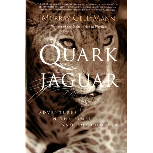 The Quark and the Jaguar: Adventures in the Simple and the Complex - Paperback