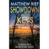 Showdown in the Keys: A Logan Dodge Adventure (Florida Keys Adventure Series Book 10) - Paperback
