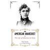 An American Anarchist: The Life of Voltairine de Cleyre - Paperback