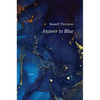 Answer to Blue - Paperback