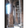 Deep History and the Ages of Man (second edition) - Paperback