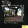 Living Love Letters Beyond Time and Space - Paperback