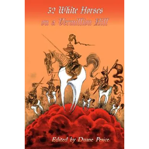 32 White Horses on a Vermillion Hill: Volume Two - Paperback