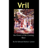 Vril, the Power of the Coming Race - Hardcover