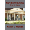 Help Wanted Fathers, Apply in Person - Paperback