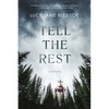 Tell the Rest - Hardcover