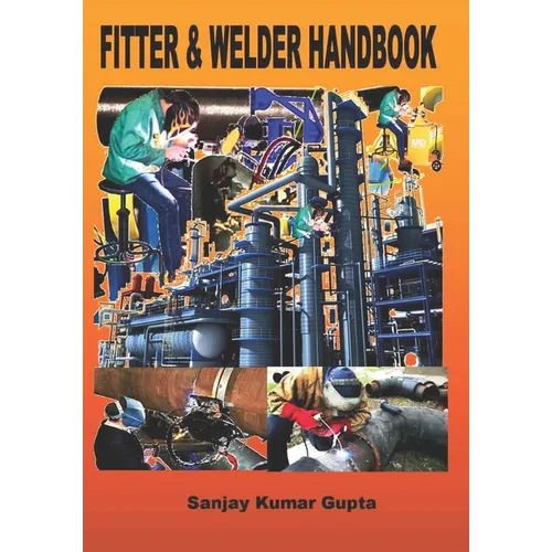 Fitter & Welder Handbook: Piping Fitter and Welder Handbook - Paperback