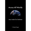 Across All Worlds - Paperback