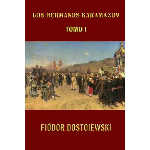 Los hermanos Karamazov (Tomo 1) - Paperback