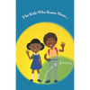 The kids Who Know More: Empowering Young Minds through the Law of Attraction - Paperback