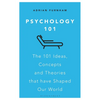 Psychology 101: The 101 Ideas, Concepts and Theories That Have Shaped Our World - Paperback