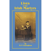 Lives of the Irish Martyrs - Paperback