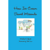 How Ice Cream Saved Missoula - Paperback