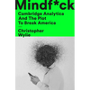 Mindf*ck: Cambridge Analytica and the Plot to Break America - Hardcover
