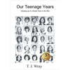 Our Teenage Years- Growing up in a small town in the '80s - Paperback