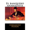 El banquero anarquista - Paperback