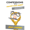 Confessions of a Grumpy High Priest: J. Golden Kimball From the Back Row - Paperback