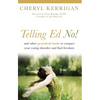 Telling Ed No!: And Other Practical Tools to Conquer Your Eating Disorder and Find Freedom - Paperback