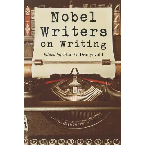 Nobel Writers on Writing - Paperback