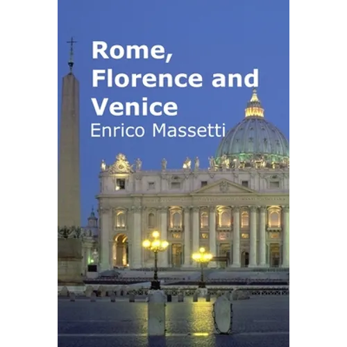 Rome, Florence and Venice - Paperback