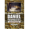 The Daniel Prophecies: God's Plan for the Last Days - Paperback