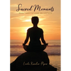 Sacred Moments: Daily Meditations on Virtues - Paperback