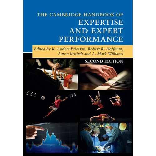 The Cambridge Handbook of Expertise and Expert Performance - Paperback