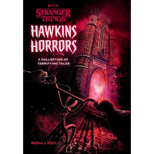 Hawkins Horrors (Stranger Things): A Collection of Terrifying Tales - Hardcover
