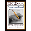 CIC Exam Prepare and Prevail: Study Methods, Resources, Tips and Practice Questions to Pass the Infection Control Certification Exam - Paperback