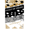 Feast of Fields - Paperback