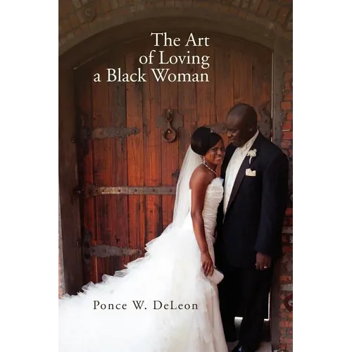 The Art of Loving a Black Woman - Paperback