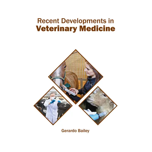 Recent Developments in Veterinary Medicine - Hardcover