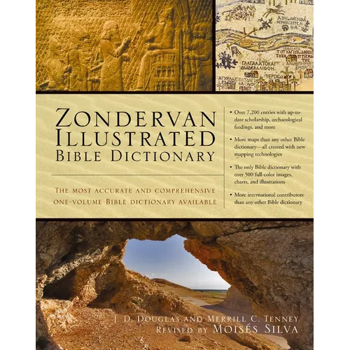 Zondervan Illustrated Bible Dictionary: The Most Accurate and Comprehensive One-Volume Bible Dictionary Available - Hardcover