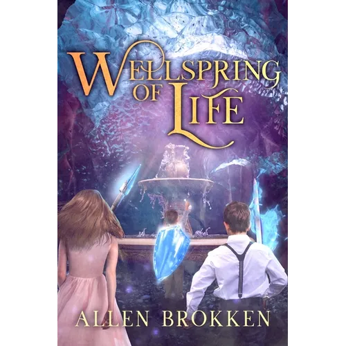 Wellspring of Life: A Towers of Light Family Read Aloud - Paperback