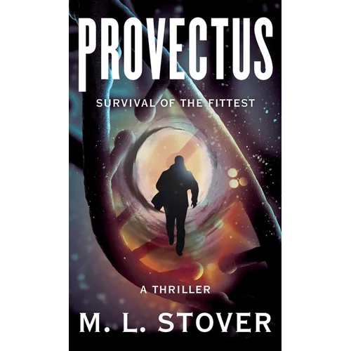 Provectus: Survival of the Fittest, a Thriller - Paperback