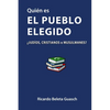 Quién es El Pueblo Elegido: ¿judíos, cristianos o musulmanes? - Paperback