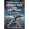 German Night Fighters Versus Bomber Command 1943-1945 - Paperback